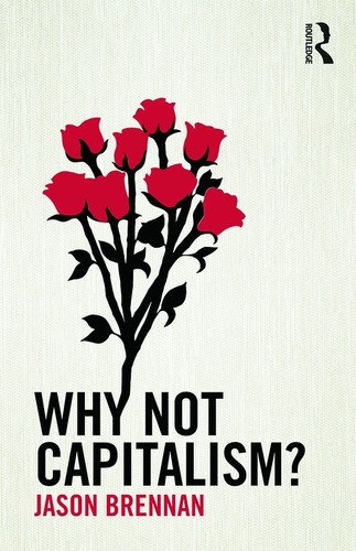 Why not capitalism brennan - not, capitalism?,